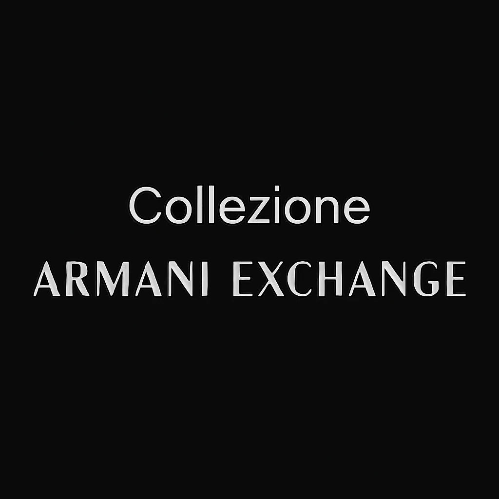 Collezione ARMANI EXCHANGE